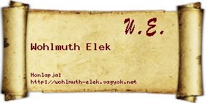 Wohlmuth Elek névjegykártya